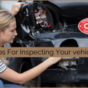 Tips For Inspecting Your vehicle