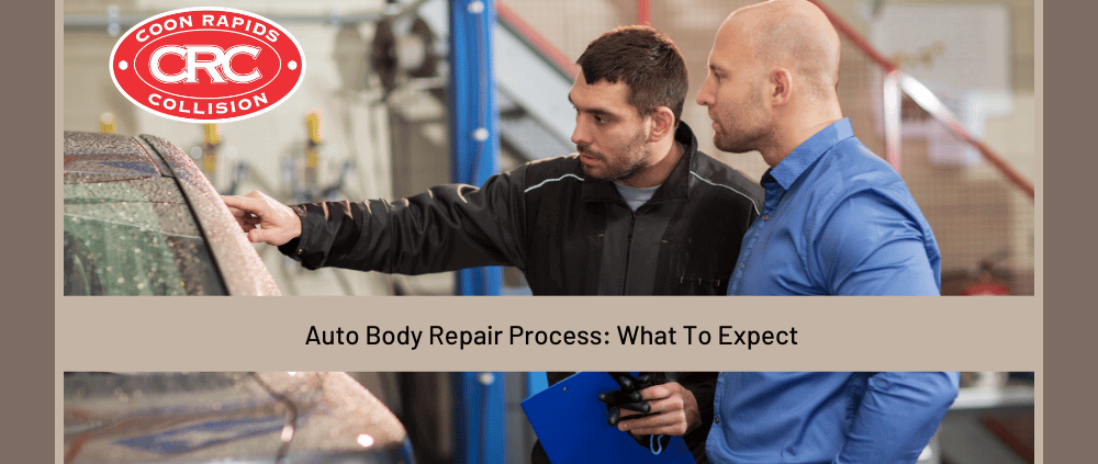 Understanding the Auto Body Repair Process- Coon Rapids Collision